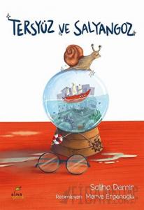 Tersyüz ve Salyangoz