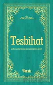 Tesbihat (Almanca) (Ciltli)