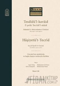 Tesdidü'l-kavaid fi Şerhi Tecridi'l-akaid (3 Cilt Takım)