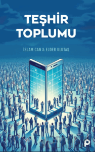 Teşhir Toplumu