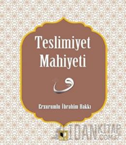 Teslimiyet Mahiyeti