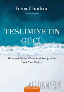 Teslimiyetin Gücü