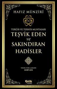 Teşvik Eden ve Sakındıran Hadisler