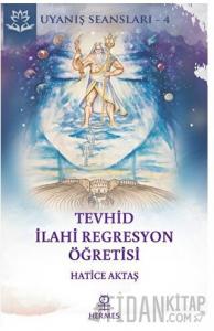 Tevhid - İlahi Regresyon Öğretisi