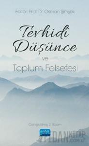 Tevhidi Düşünce ve Toplum Felsefesi