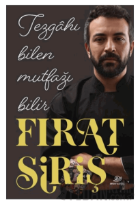 Tezgahı Bilen Mutfağı Bilir