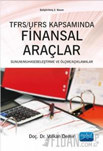 TFRS / UFRS Kapsamında Finansal Araçlar