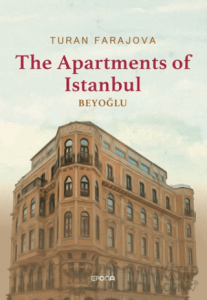 The Apartments of Istanbul - Beyoğlu (Ciltli)