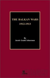 The Balkan Wars 1912 - 1913