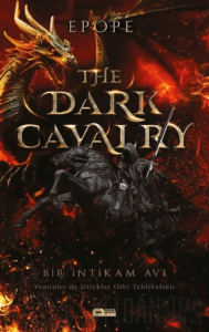 The Dark Cavarlry / Kara Süvari Bir İntikam Avı