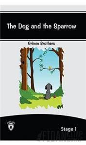 The Dog And The Sparrow İngilizce Hikayeler Stage 1