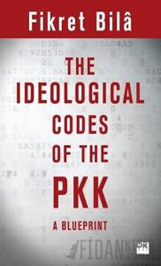 The Ideological Codes Of The PKK A Blueprint
