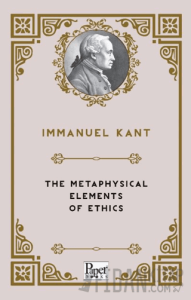 The Metaphysical Elements of Ethics