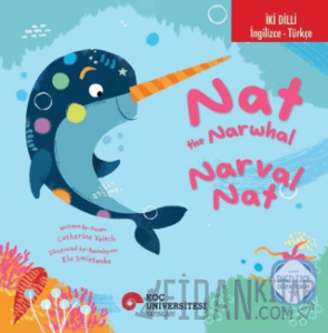 The Narwhal / Narval Nat İngilizce Öğreniyorum