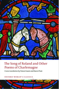 The Song Of Roland and Other Poems Of Charlemagne