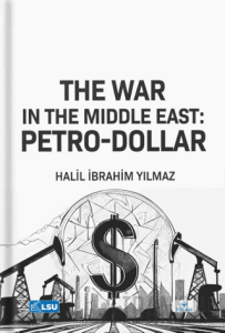 The War in the Middle East: Petro-Dollar