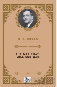 The War That Will End War