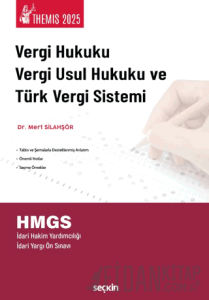 THEMIS – Vergi Hukuku, Vergi Usul Hukuku ve Türk Vergi Sistemi