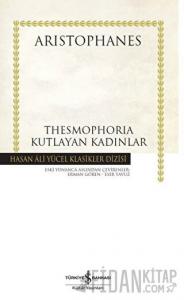 Thesmophoria - Kutlayan Kadınlar