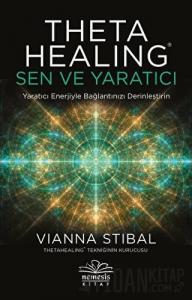 Theta Healing: Sen ve Yaratıcı