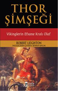 Thor Şimşeği - Vikinglerin Efsane Kralı Olaf