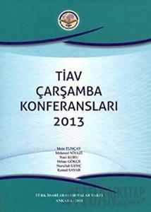 TİAV Çarşamba Konferansları 2013 (Ciltli)