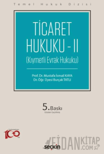 Ticaret Hukuku – II