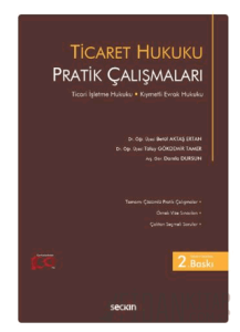 Ticaret Hukuku Pratik Çalışmaları