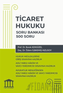 Ticaret Hukuku Soru Bankası - Hukuk Mesleklerine Giriş Sınavına Hazırlık