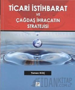 Ticari İstihbarat ve Çağdaş İhracatın Stratejisi