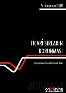 Ticari Sırların Korunması (Ciltli)