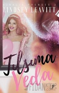 Tılsıma Veda - Kiralık Prenses 3