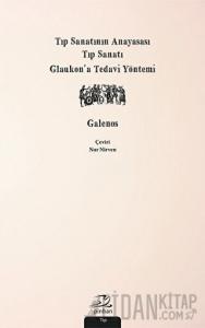 Tıp Sanatının Anayasası, Tıp Sanatı, Glaukon’a Tedavi Yöntemi