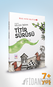 Titir Sürüsü - Bilge Kutad Anlatıyor 7