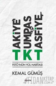TKT Takiye-Kumpas-Tasfiye
