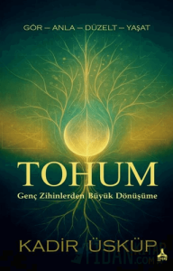 Tohum Genç Zihinlerden Büyük Dönüşüme