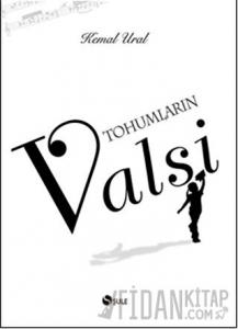 Tohumların Valsi (Ciltli)