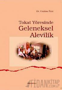 Tokat Yöresinde Geleneksel Alevilik