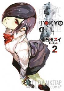 Tokyo Gul 2. Cilt