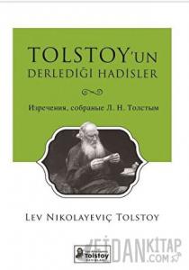 Tolstoy’un Derlediği Hadisler