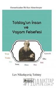Tolstoy'un İnsan ve Yaşam Felsefesi