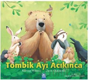 Tombik Ayı Acıkınca