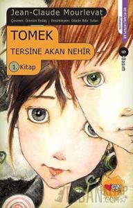 Tomek Tersine Akan Nehir 1. Kitap
