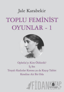 Toplu Feminist Oyunlar - 1