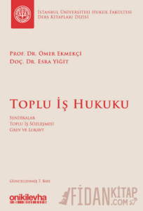 Toplu İş Hukuku (Ciltli)