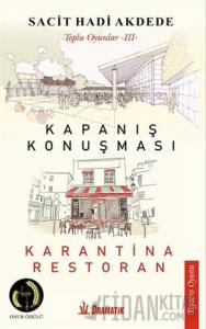 Toplu Oyunlar 3: Kapanış Konuşması - Karantina Restoran
