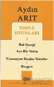 Toplu Oyunları 1 Bal Sineği / Aya Bir Yolcu / Uçamayan Kuşlar Tutulur / Beşgen