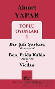 Toplu Oyunları 1 / Bir Şili Şarkısı - Ben, Frida Kahlo - Vicdan