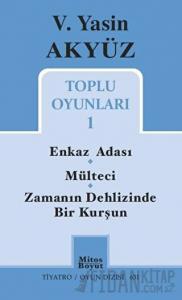 Toplu Oyunları 1 / Enkaz Adası - Mülteci - Zamanın Dehlizinde Bir Kurşun