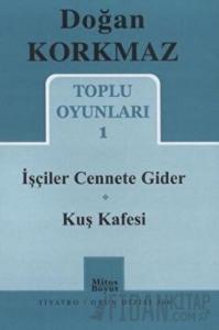 Toplu Oyunları 1 - İşçiler Cennete Gider - Kuş Kafesi